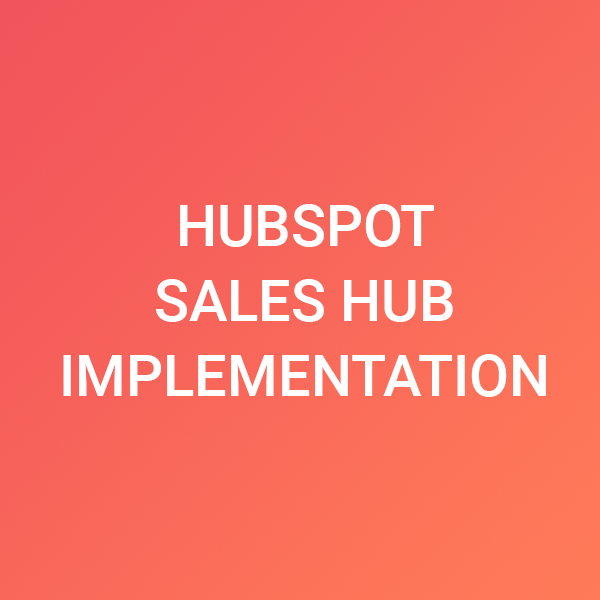 sales hub implementation